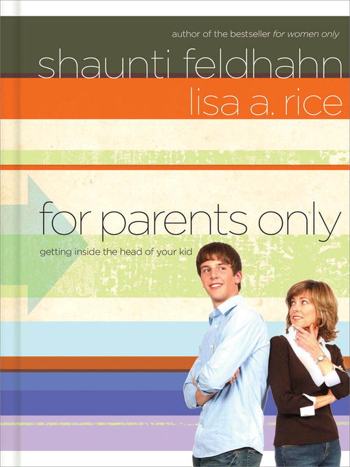 Title details for For Parents Only by Shaunti Feldhahn - Available